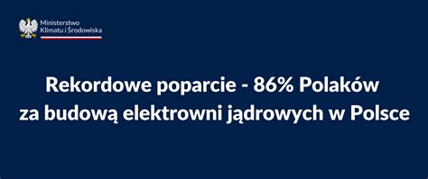 Rekordowe Poparcie Polak W Za Budow Elektrowni J Drowych W