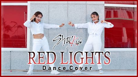 Red Lights - Stray Kids (스트레이 키즈) - [Dance Cover] - YouTube