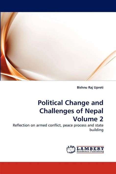 Political Change And Challenges Of Nepal Volume 2 Upreti Bishnu Raj