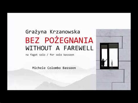 Gra Yna Krzanowska Bez Po Egnania Na Fagot Solo Michele Colombo Bassoon