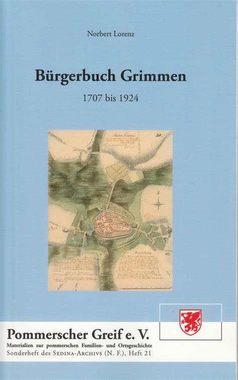 Neuerscheinung Bürgerbuch Grimmen 1707 1924 Pommerscher Greif e V