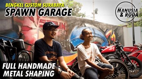 Spawn Garage Bengkel Custom Surabaya Yang Mengandalkan Proses