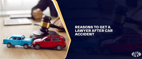 Reasons To Get A Lawyer After A Car Accident Arash Law