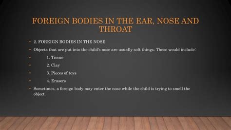 Foreign Bodies In The Ear Nose And Ppt