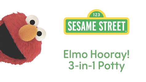 Sesame Street Elmo Hooray 3 In 1 Potty Trainer Youtube