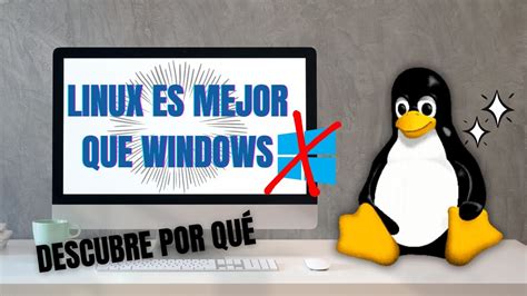 ¿por QuÉ Debes Usar Linux 🐧 Ventajas Y Desventajas De Linux En El Escritorio 💻 Youtube