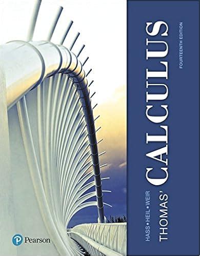 Thomas Calculus 14th Edition Solutions Course Hero