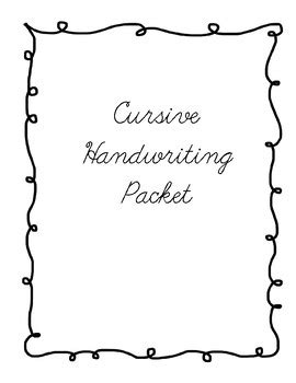 Cursive Handwriting Packet By Sunflowers Seedlings TPT