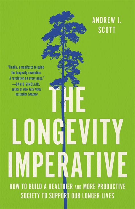 The Longevity Imperative By Andrew J Scott Hachette Book Group