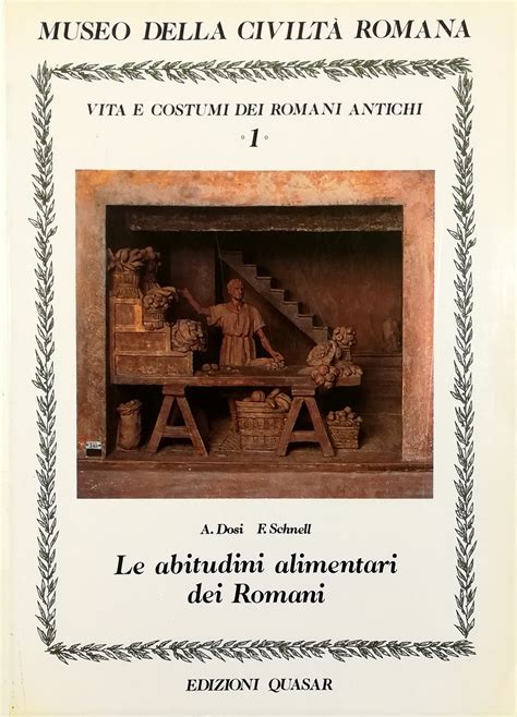 Vita E Costumi Dei Romani Antichi Le Abitudini Alimentari Dei Romani