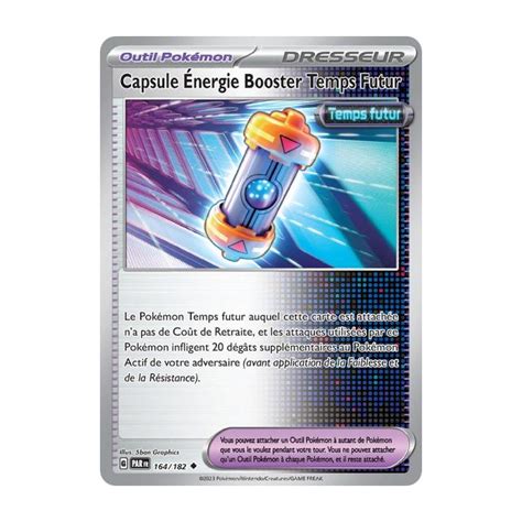 Capsule Nergie Booster Temps Futur Reverse Faille