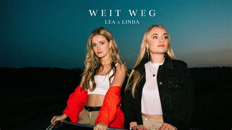 Lea X Linda Weit Weg Offizielles Musikvideo Youtube