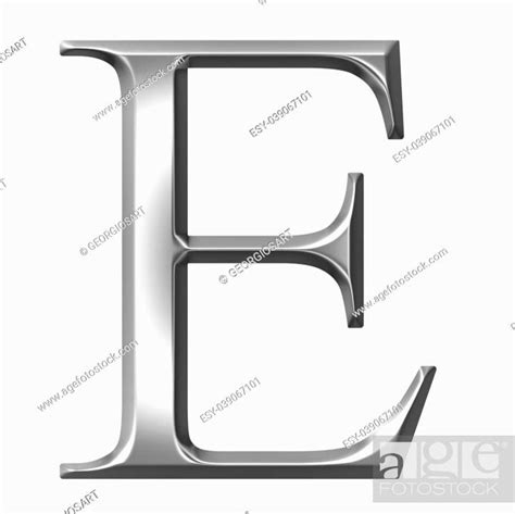 D Silver Greek Letter Epsilon Isolated In White Stock Photo Picture