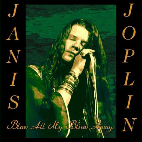 Bootleg Addiction Janis Joplin Blow All My Blues Away Voll