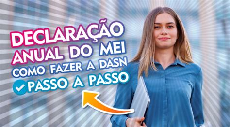 Arquivo De Declara O Anual Do Mei Canal Dicas Online Gr Tis