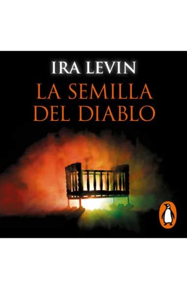 La Semilla Del Diablo Penguin Libros