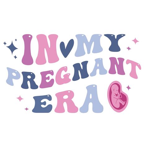 In My Pregnant Era Svg Png In My Pregnant Era Png In My Pregnancy