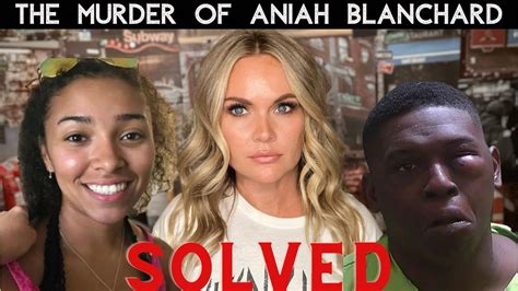 The Solved Aniah Blanchard Case She Was Taken From A Gas Station Asmr