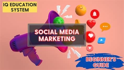 Basics Of Social Media Marketing Smm For Beginners — A Comprehensive