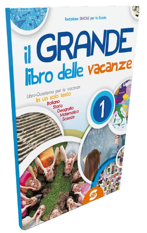 Il Grande Libro Delle Vacanze 1 S914 Simone Scuola