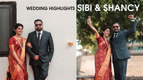 Wedding Highlights Sibi Shancy Youtube