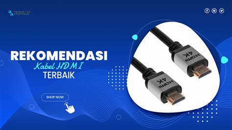 Rekomendasi Kabel Hdmi Terbaik Yang Mudah Dipakai Engineer