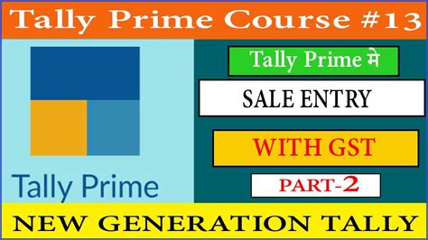 13 Sale Entry With GST In Tally Prime GST Sale Entry In Tally Prime