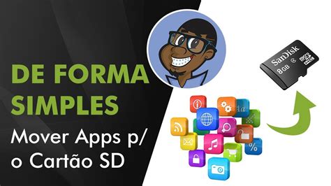 Como Mover Aplicativos para o cartão SD no Android de Forma Simples