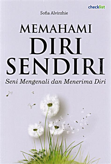 Jual Buku Memahami Diri Sendiri Seni Mengenali Dan Menerima Diri Karya