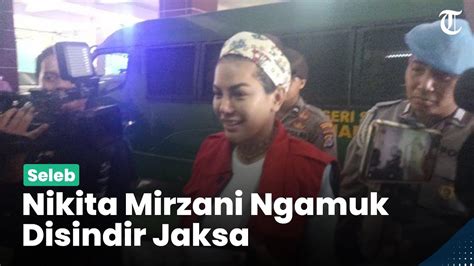 Nikita Mirzani Kena Mental Di Persidangan Ngamuk Dengar Ucapan Jaksa