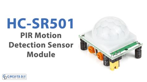 Hc Sr501 Pir Motion Detection Sensor