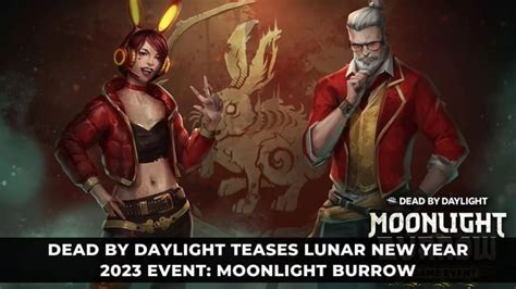 Dead By Daylight Teases Lunar New Year 2023 Event Moonlight Burrow U