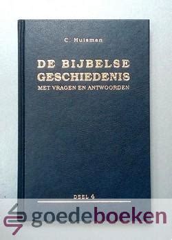 Goedeboeken Nl Boeken De Bijbelse Geschiedenis Deel