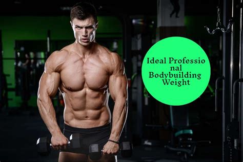 Tipping The Scales Understanding The Ideal Bodybuilder Weight