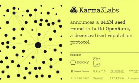 Karma3 Labs Sammelt Eine 4 5 Millionen Dollar Seed Runde Unter Der