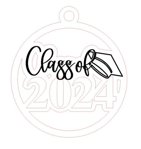 Class Of 2024 Ornament Digital File Only Etsy