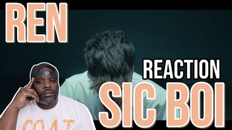 Dj Mann Reacts Ren Sic Boi Reaction Youtube