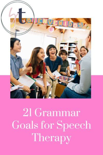 Grammar Goals Speech Therapy Language Goal Bank Speech Therapy