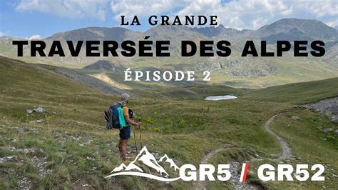 Grande Travers E Des Alpes Gr Gr Jours Autonomie