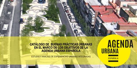 Buenas prácticas alineadas con los objetivos de la Agenda Urbana