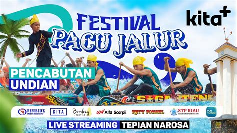 LIVE PENCABUTAN UNDIAN PACU JALUR DI TEPIAN NAROSA KEC KUANTAN TENGAH