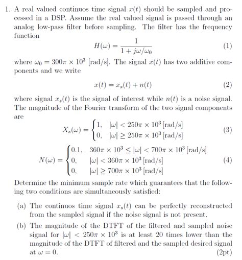 Solved A Real Valued Continuos Time Signal X T Should Be