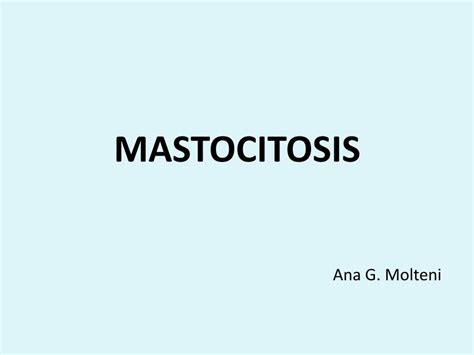 PDF MASTOCITOSIS Cátedra de Dermatología Rosariodermatologiarosario