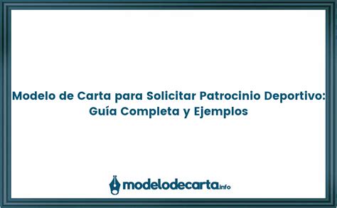 Modelo de Carta para Solicitar Patrocinio Deportivo Guía Completa y