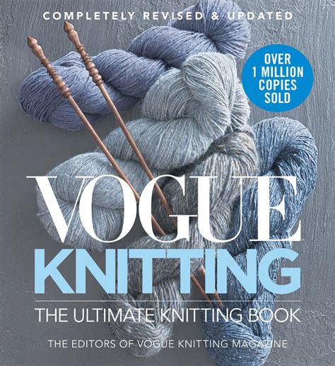 Vogue® Knitting The Ultimate Knitting Book Completely Revised And Updated Vogue Knitting