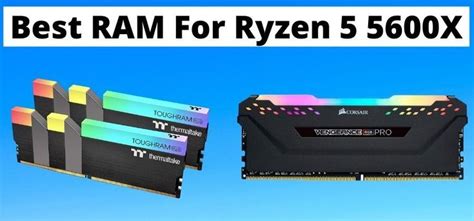 Are You Unsure Which Ram Will Give Your Ryzen 5 5600x The Most Performance We’re Here To Look