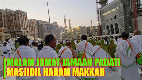 Suasana Malam Hari Masjidil Haram Makkah Saat Ini Youtube