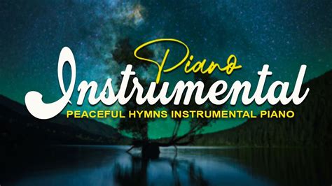 Soaking Hymns Piano Worship Instrumental Music🙏latest Uplifting Piano Christian Music 2021 Youtube