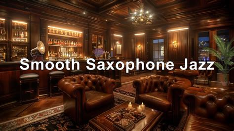 Chillout Lounge Elegant Jazz Music Smooth Saxophone Jazz In