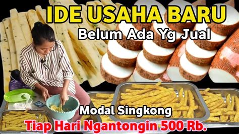 Ibu Success Cuma Modal Singkong Omset Tembus Jt Bln Diajarin